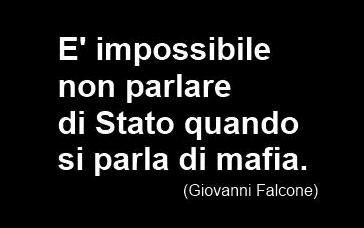 Lo Stato e la mafia: quale “cosa” è più “nostra”?